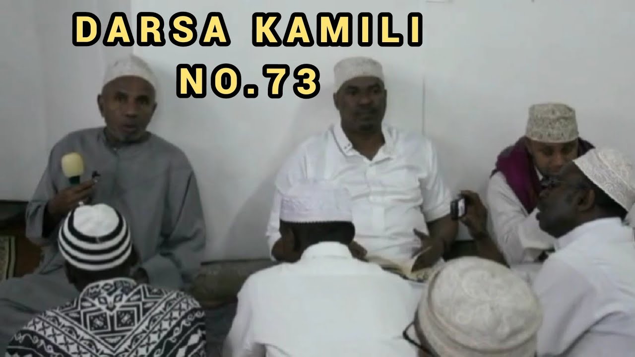 Darsa Kamili No.73 | Ustadh Muhammad Al-Beidh