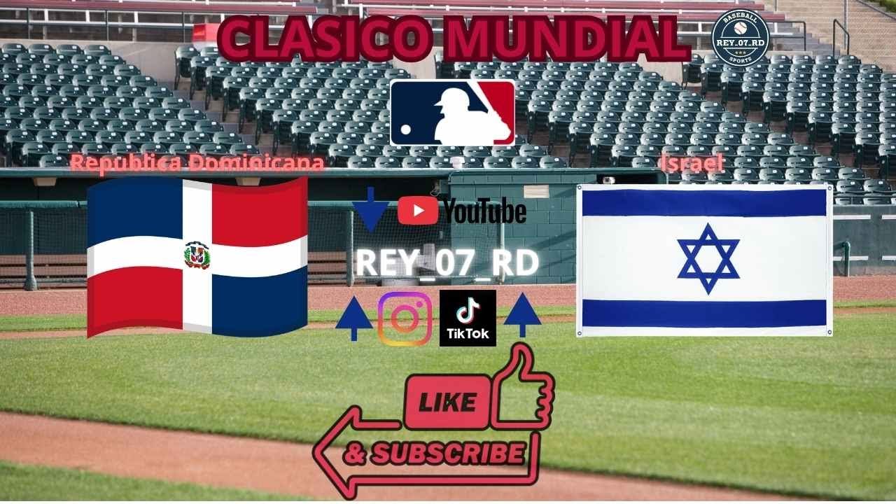 Republica Dominicana VS Israel, Narrando en Vivo (03-09-26)