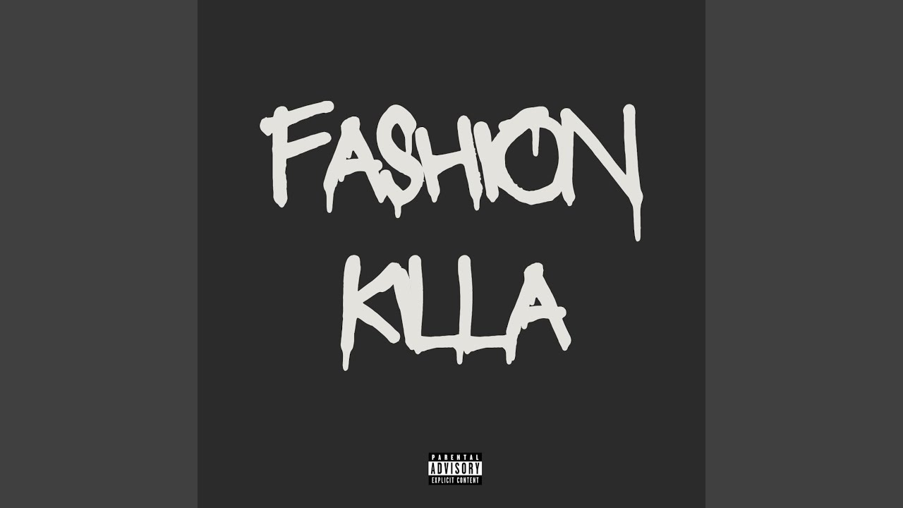 Fashion Killa