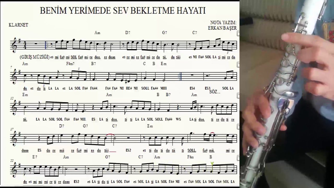BENİM YERİMEDE SEV BEKLETME HAYATI (begonvil) KLARNET notaları EŞLİKLİ altyapılı YAKIN &Ccedil;EKİM