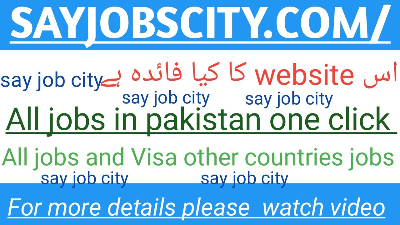 Say Job City Information | About #sayjobscity | All pak govt jobs and private jobs detail |