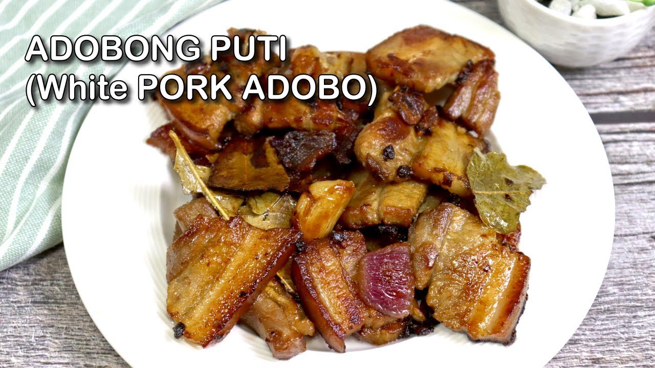 Adobong Puti Recipe  |  White Pork Adobo