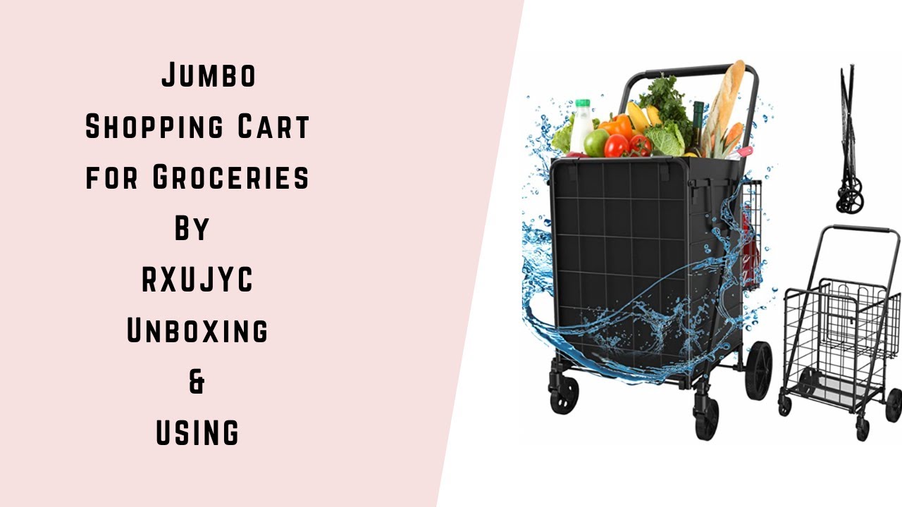 Jumbo Folding Shopping Cart with Waterproof Liner Assembling and Using