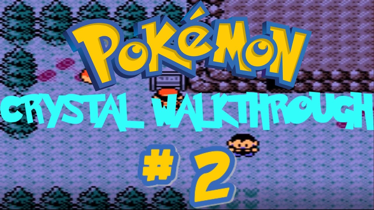 Прохождение Pokémon Crystal. Часть 2: Снова в пути
