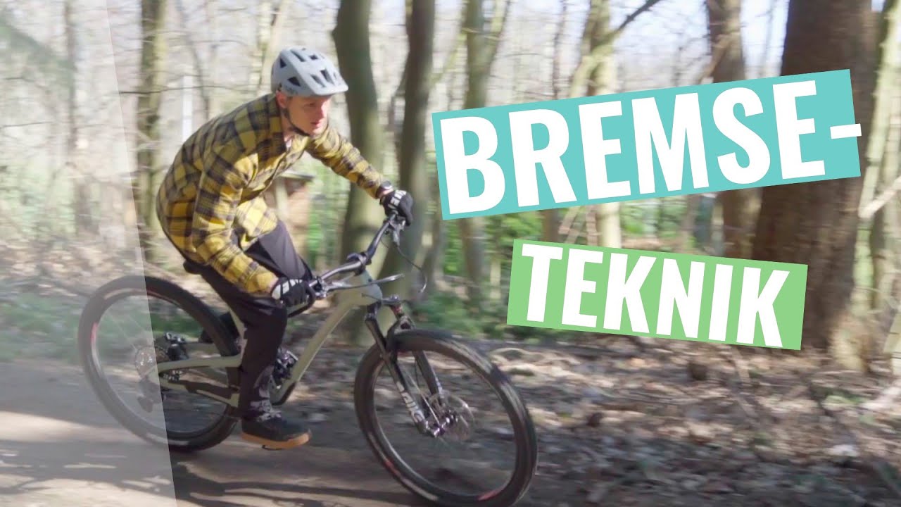 MTB TEKNIK 2) Bremseteknik
