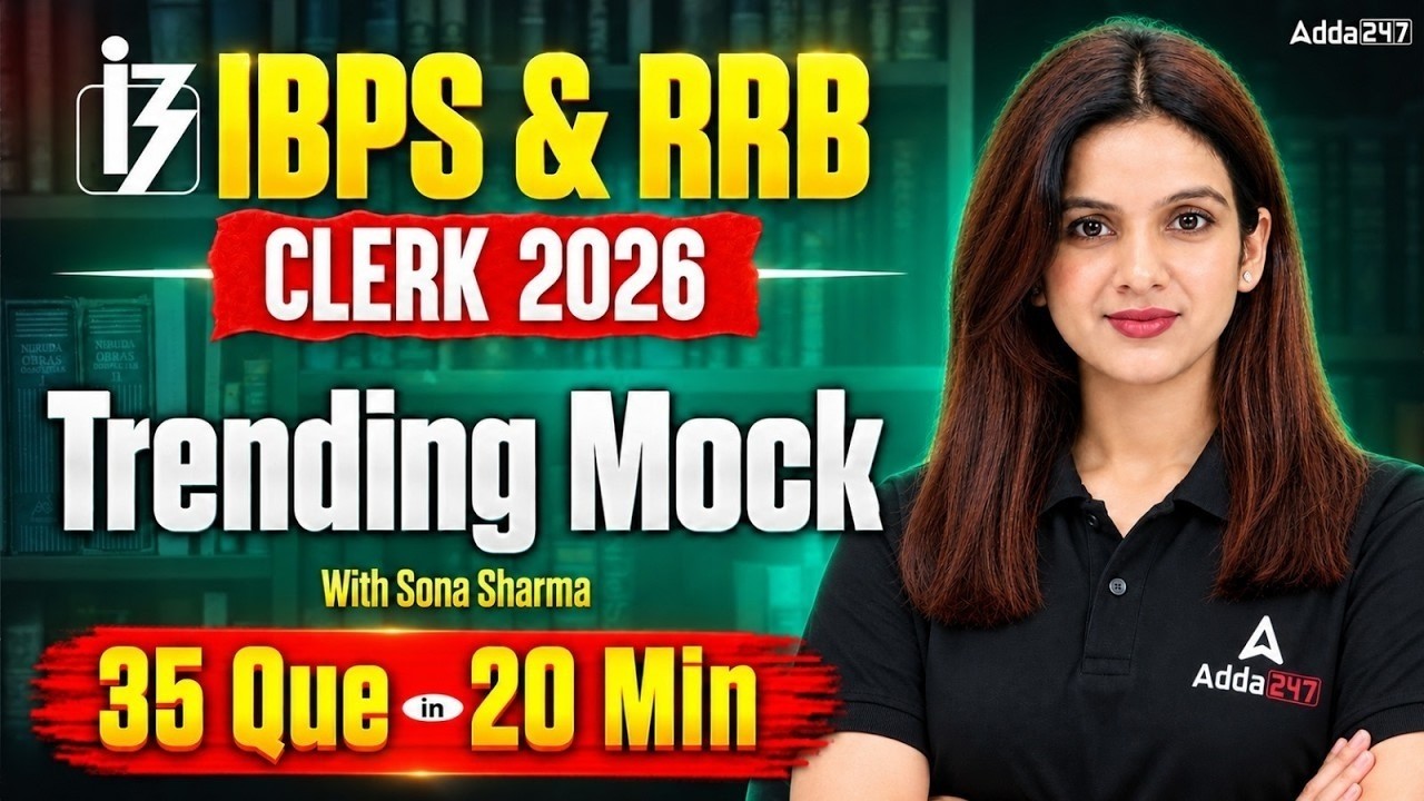 IBPS Clerk & RRB Clerk 2026 | Reasoning Mock Test | 35 Questions in 20 Minutes | By Sona Sharma