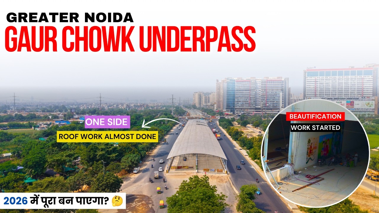 Greater Noida : Gaur Chowk Underpass | Game-Changer for Traffic! | October 2026 #detoxtraveller