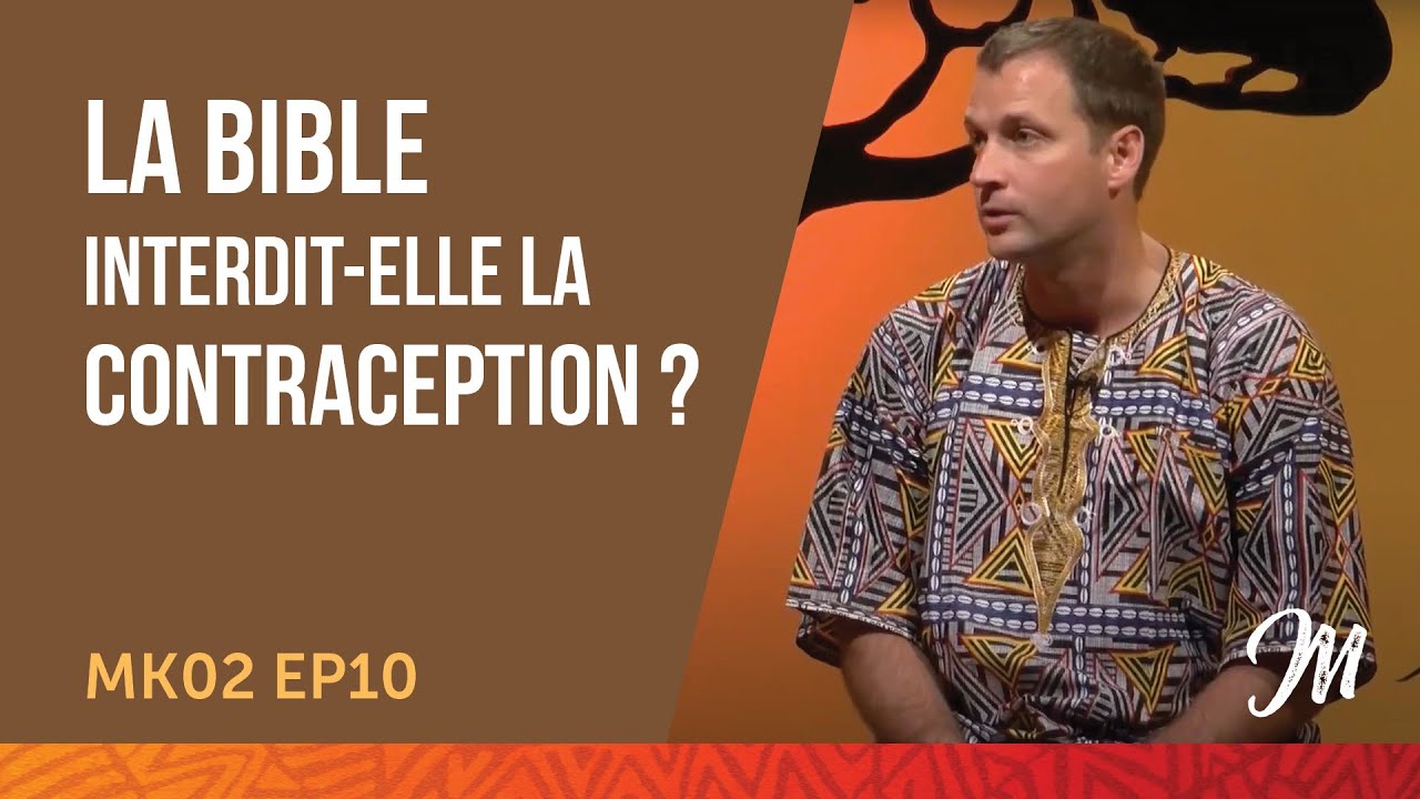 La Bible interdit-elle la contraception ? - Malaika (saison 2, épisode 10)