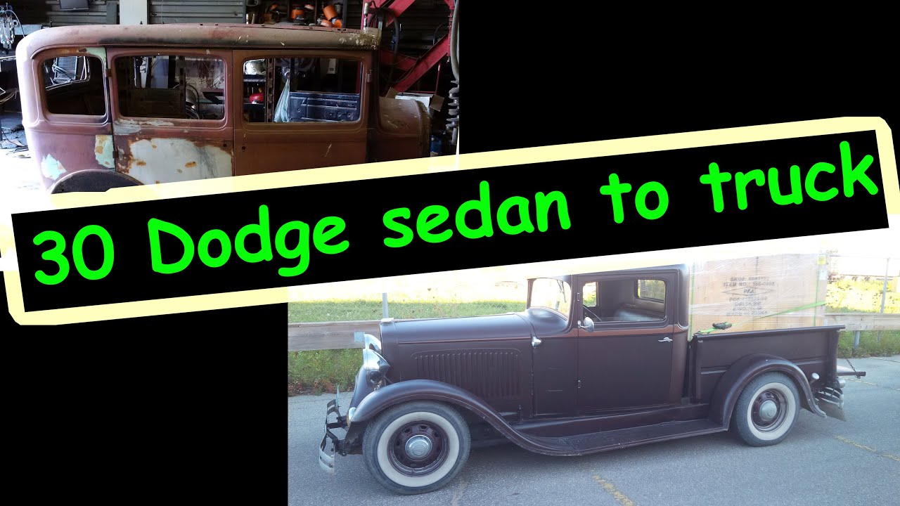 1930 Dodge pickup made from a 4 door sedan transformation