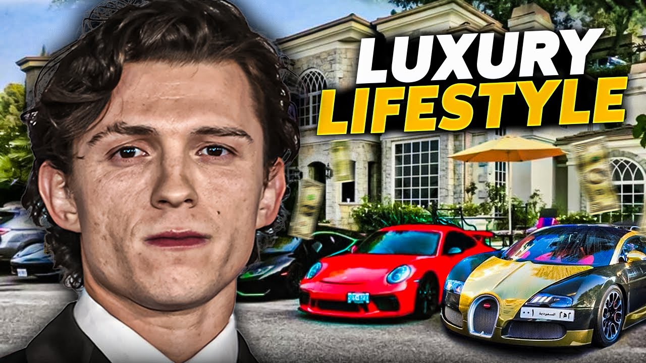 You Won’t Believe Tom Holland’s 2025 Luxury Lifestyle