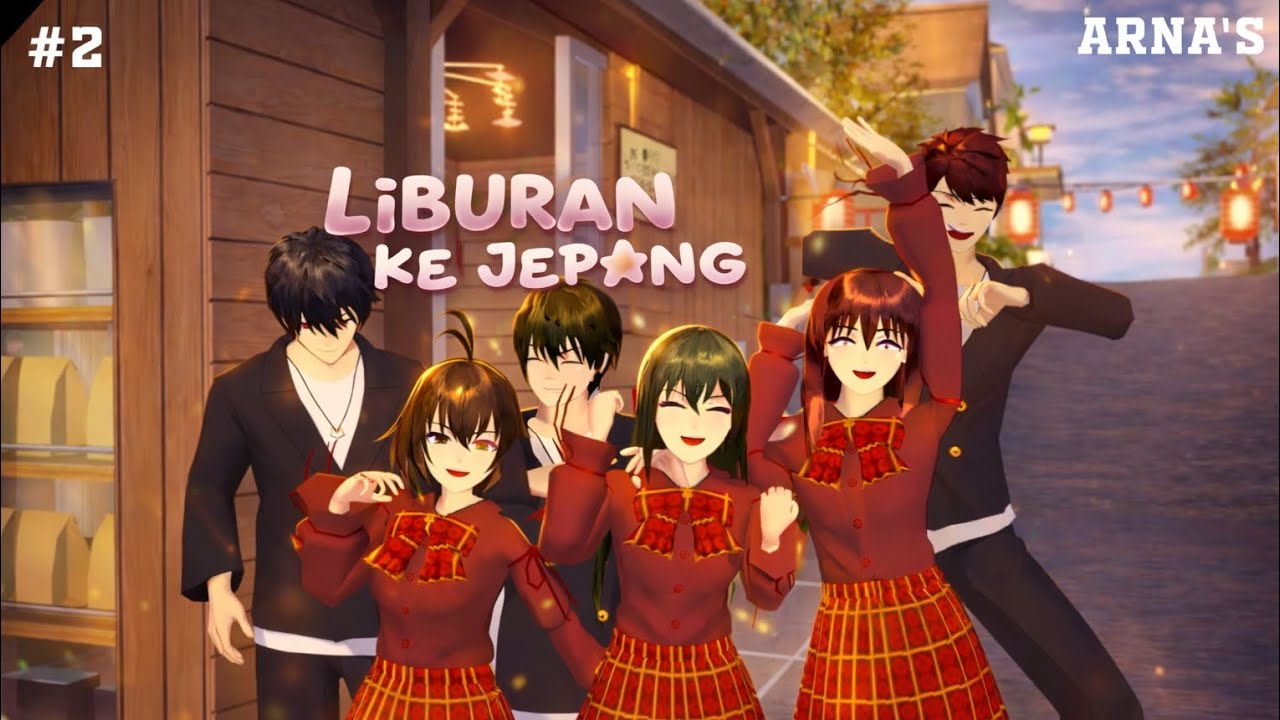 ARNA'S & FRIENDS #2 ||LIBURAN KE JEPANG|| SAKURA SCHOOL SIMULATOR