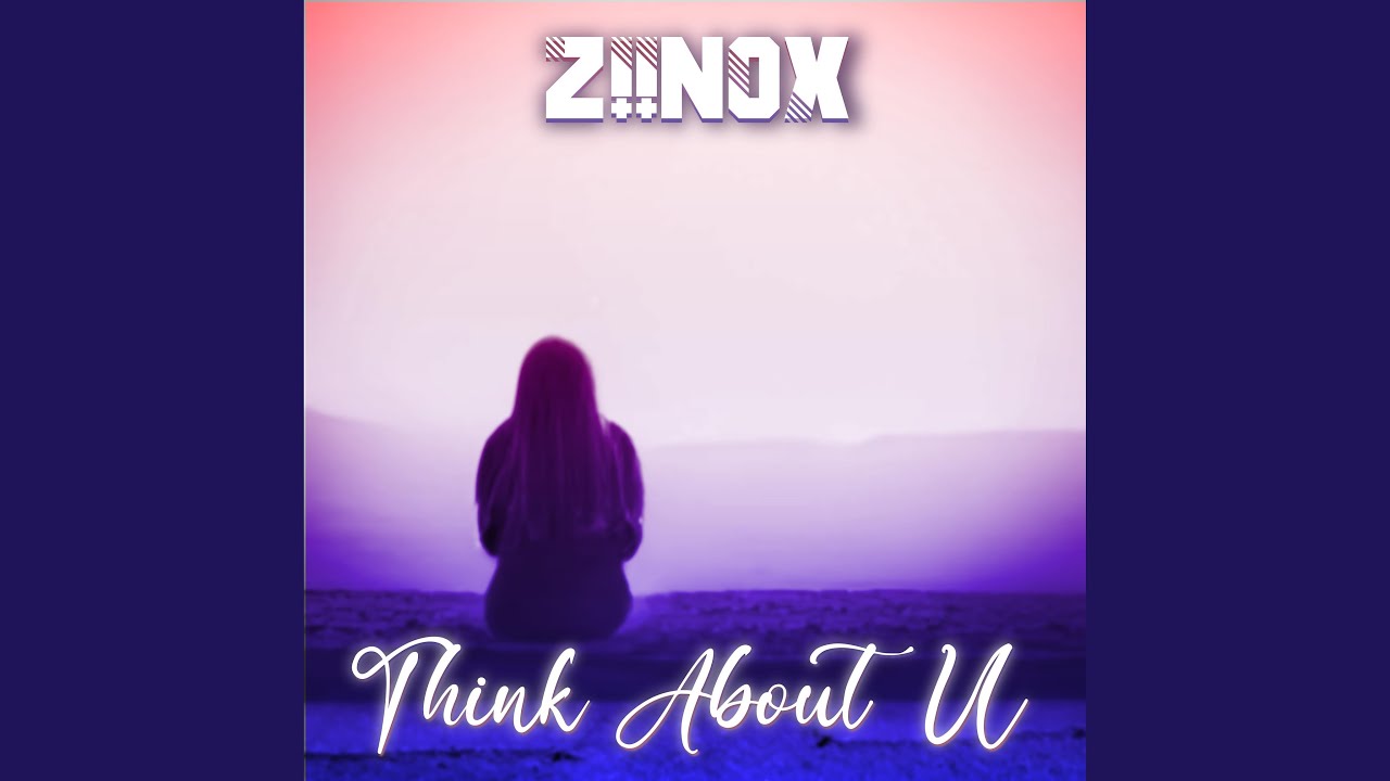 Think About U