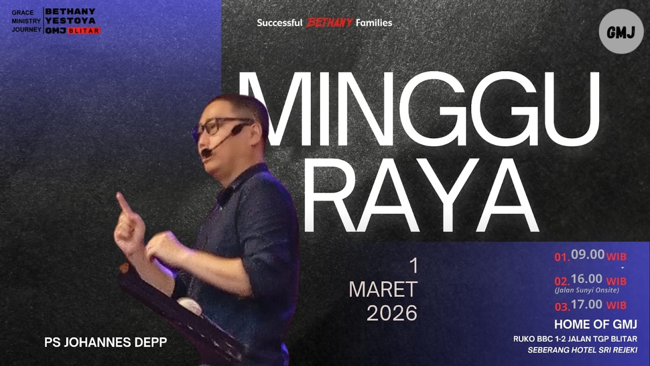 Minggu Raya On-Site 3(Tatap Muka) - Gereja Bethany Yestoya GMJ - 01 MARET - Pdp. Johannes Depp