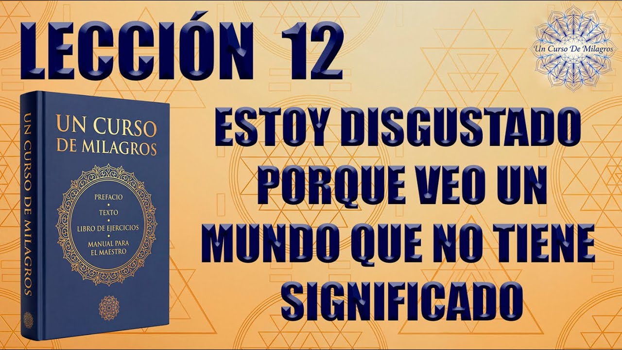 Lección 12 UCDM: 