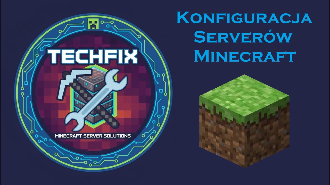 TechFix - Konfiguracja server&oacute;w Minecraft.