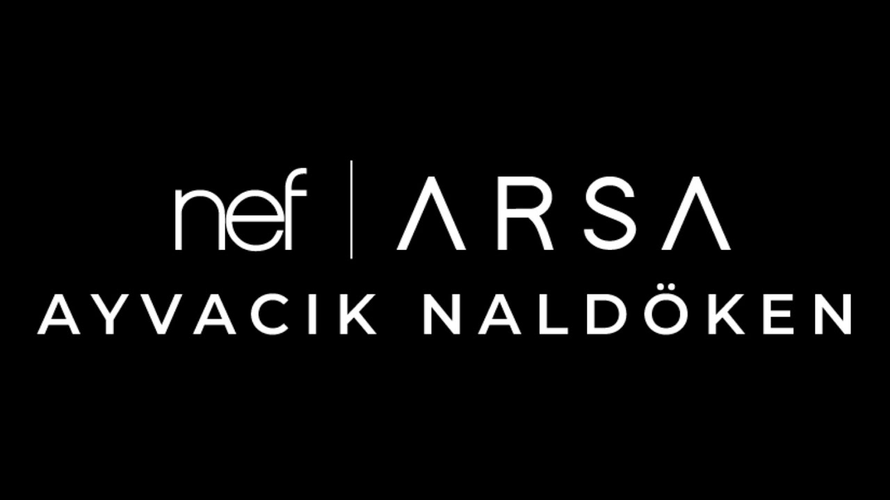 Nef Arsa Yaşamı Çok Yakında Ayvacık'ta Başlıyor | Nef Arsa Ayvacık Naldöken
