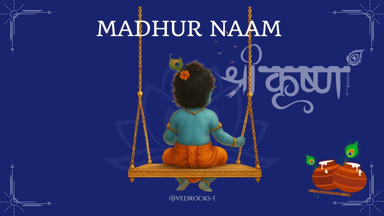 🌿 Madhur Naam | Shri Krishna Devotional Song | VedRocks Official