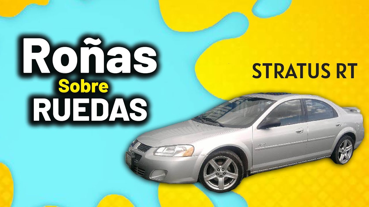 ME COMPRE UN STRATUS RT | Roñas sobre ruedas