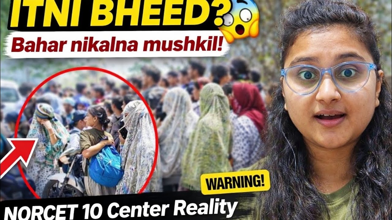 Exam Center ke Bahar ITNI BHEED? 😱 NORCET 10 Experience
