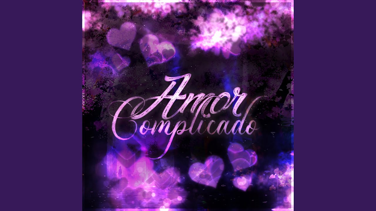 Amor Complicado