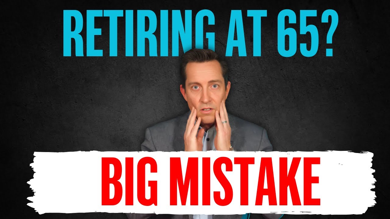 Retiring at 65 May Be TOO LATE: Retirement Expert Explains Why