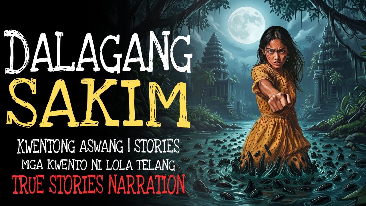 DALAGANG SAKIM | Kulam True Story