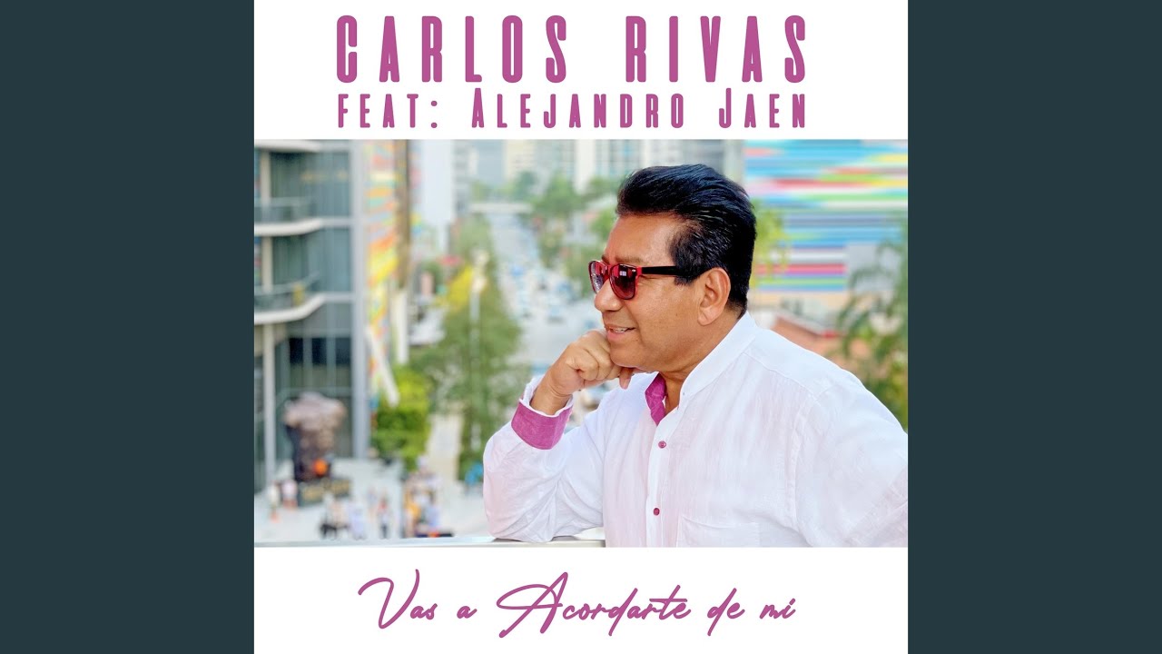 Vas a Acordarte de Mi (feat. Alejandro Jaen)