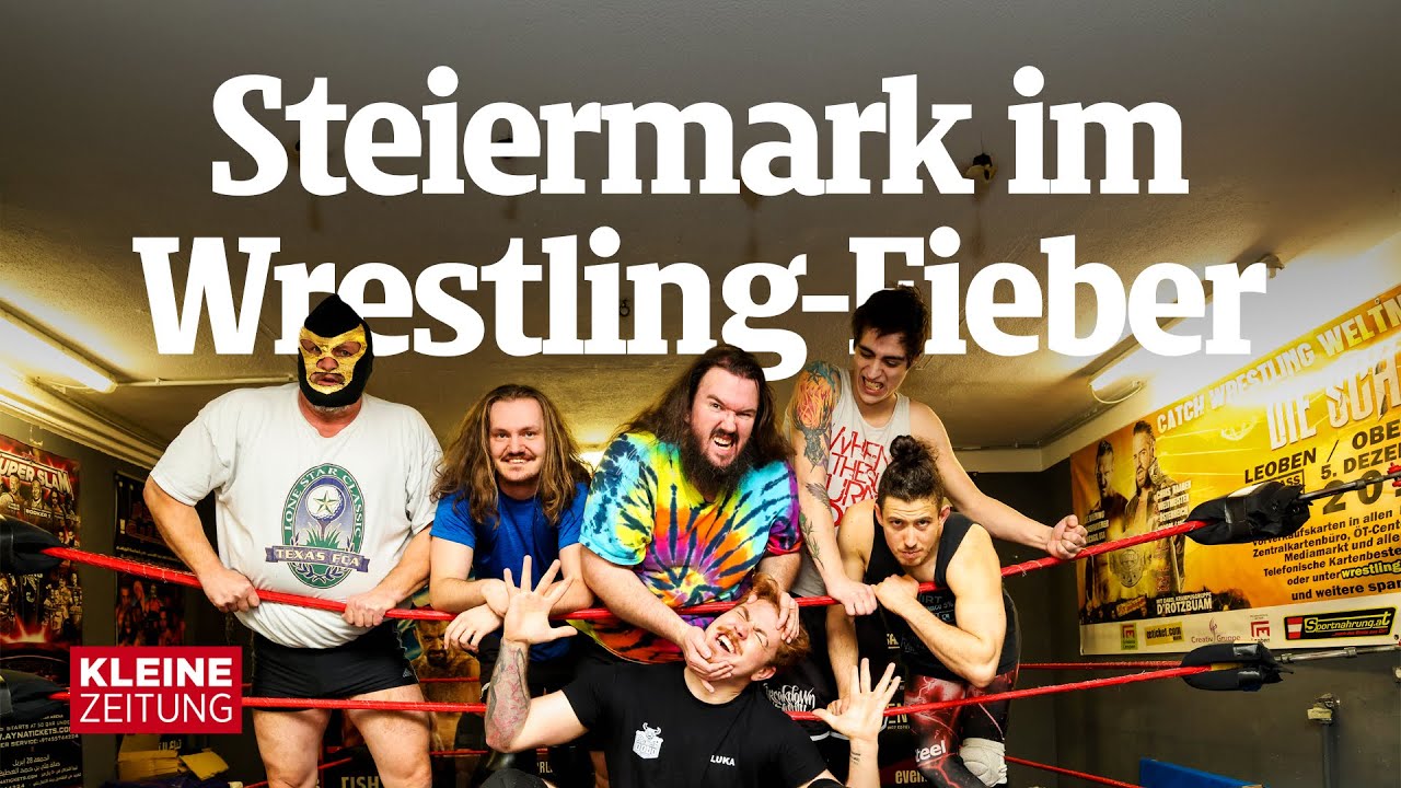 Brachial-Ballett und Männerschweiß | Die Steiermark im Wrestling-Fieber