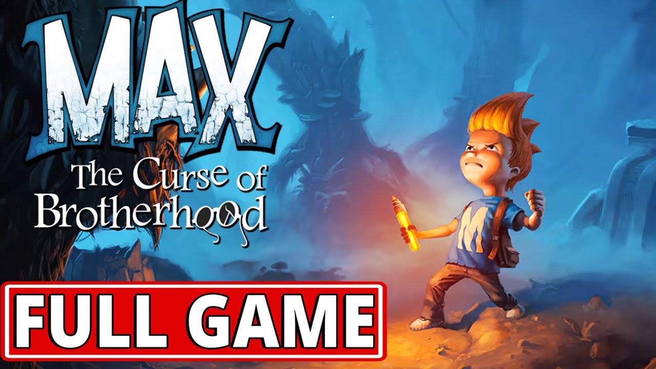 Max: The Curse of Brotherhood - FULL GAME walkthrough | Longplay
