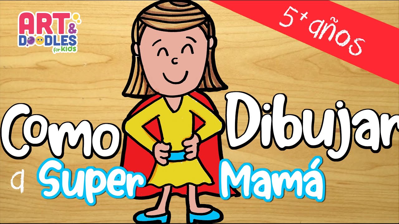 Como dibujar a super mamá