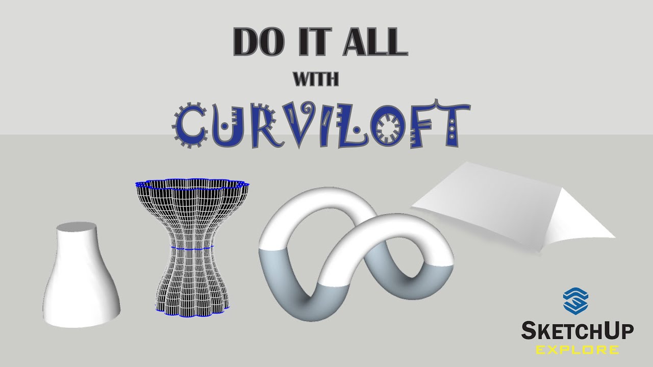 How to Create Shapes With Curviloft in SketchUp