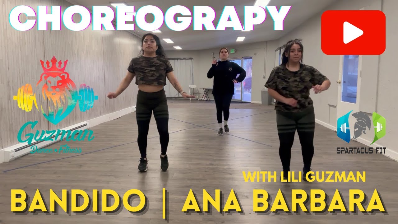 BANDIDO || ANA BARBARA | Choreography by Lili Guzmán
