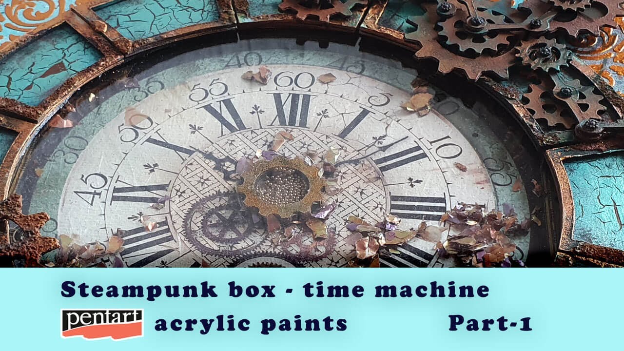 Steampunk Shaker Box Part1 - Pentart acrylic Paint, Galaxy Flakes