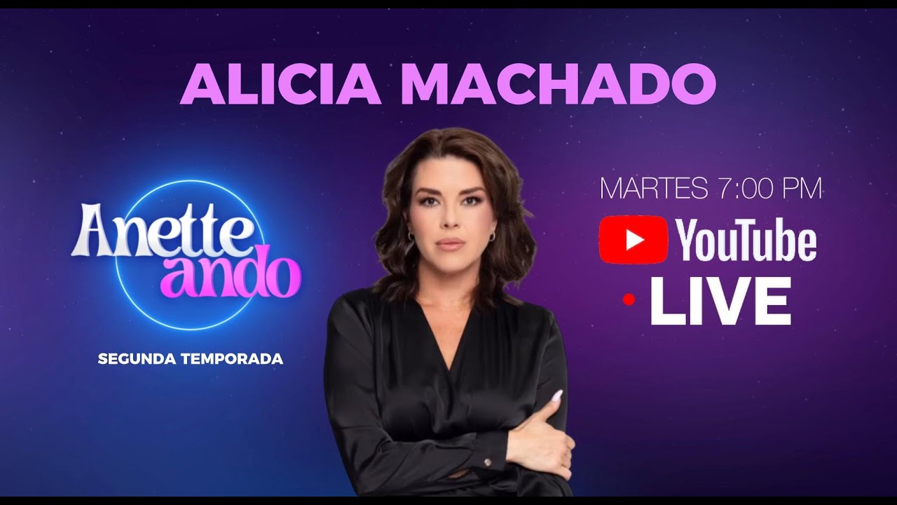 ALICIA MACHADO en ANETTEANDO