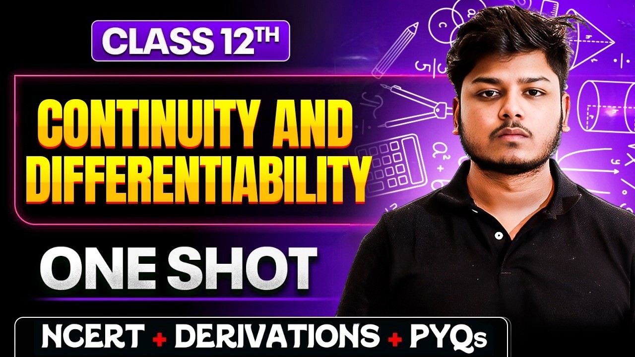 Continuity and Differentiability Class 12th One Shot | Maths Chapter 5 -With PYQs | CBSE Boards 2026