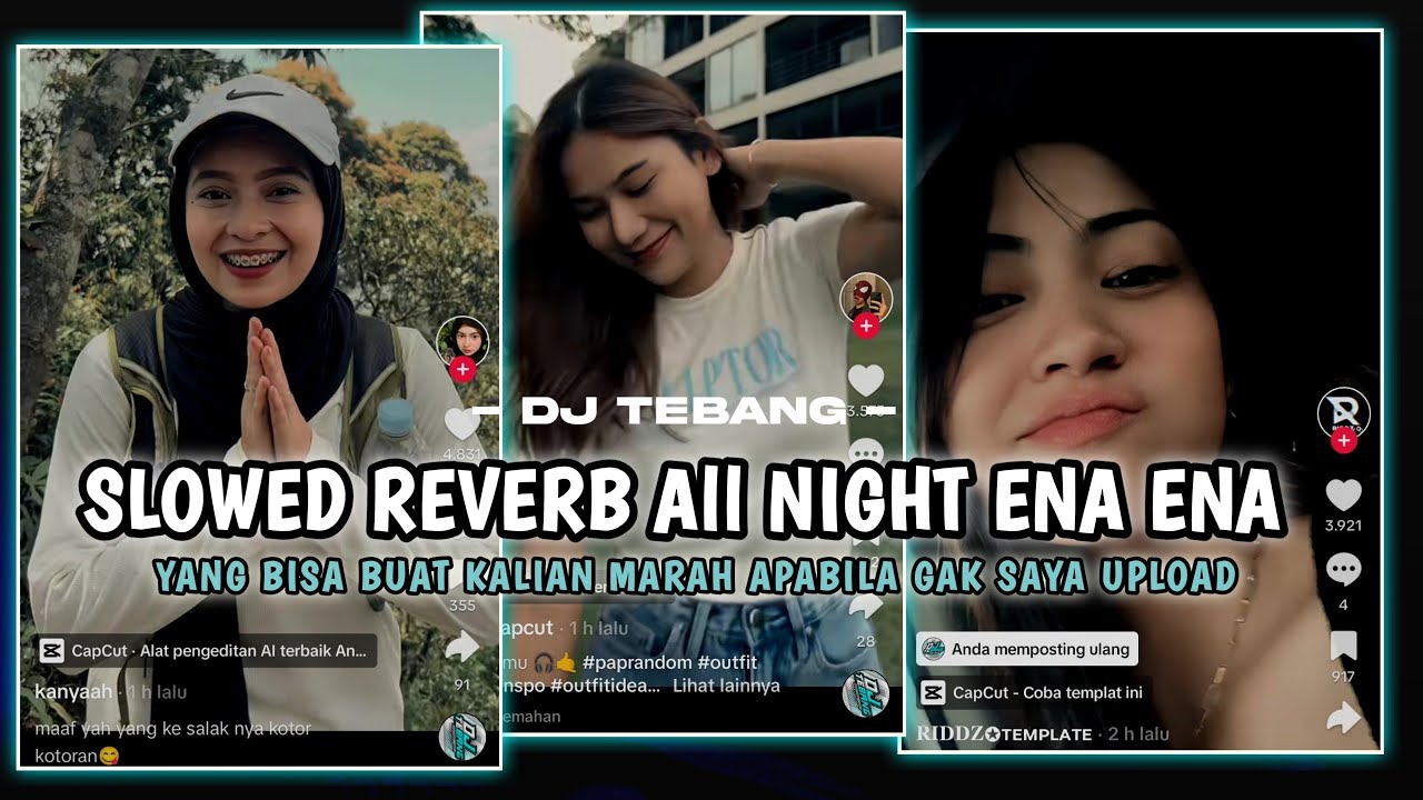 SLOWED REVERB-ALL NIGHT ENA ENA VIRAL TIKTOK-DJ TEBANG