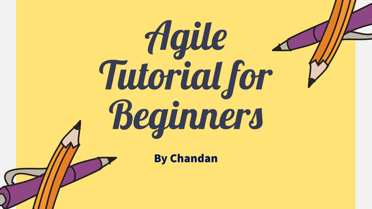 Agile Tutorial for Beginners | Learn Automation with Chandan