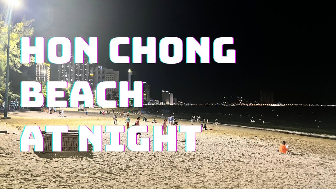 WALKING ON HON CHONG BEACH AT NIGHT| NHA TRANG, VIETNAM | 4K60f