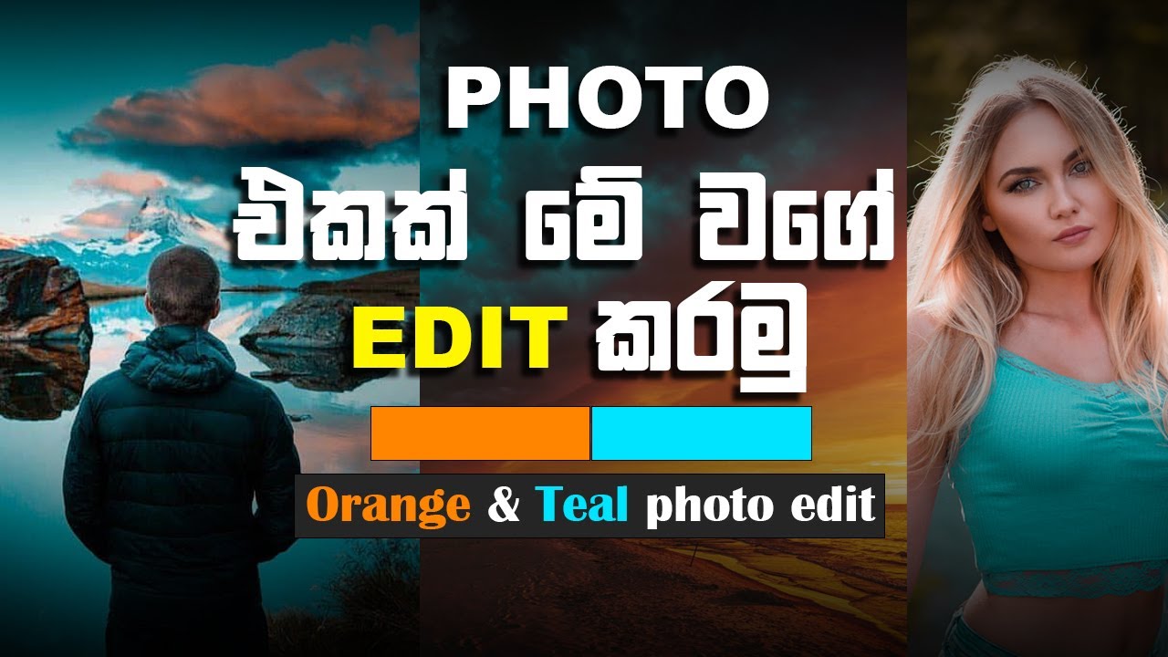 Orange and Teal photo edit | Photography Sinhala