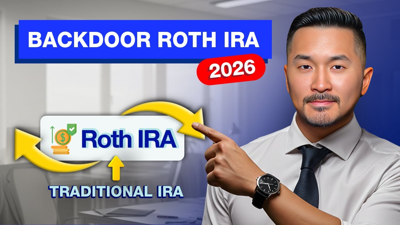 High Income? Here's How to Max Out Your Roth IRA in 2026 (Backdoor Roth IRA Explained)