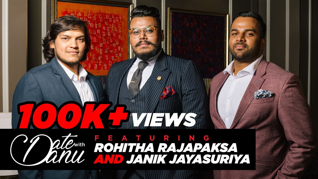 Date With Danu | Rohitha Rajapaksa and Janik Jayasuriya