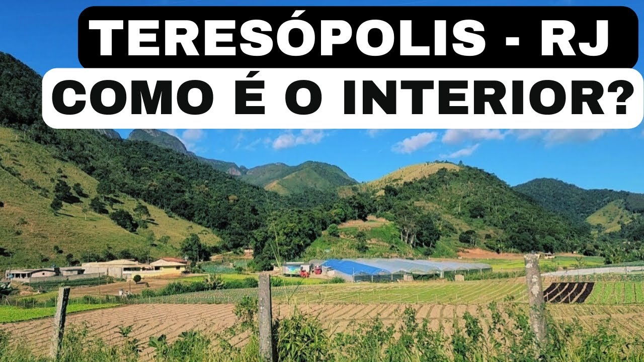 TERESÓPOLIS RJ - Como é o INTERIOR? CIRCUITO TERÊ-FRI