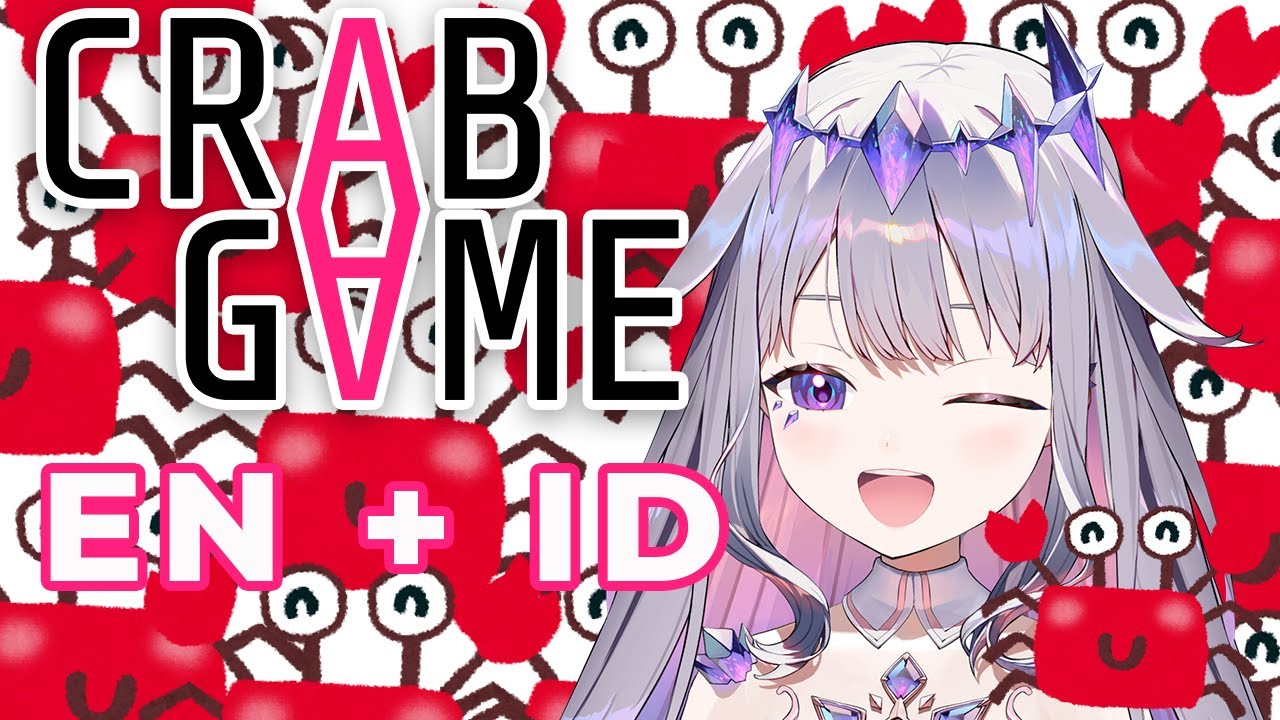 【CRAB GAME COLLAB】🦀🎮 (EN & ID)
