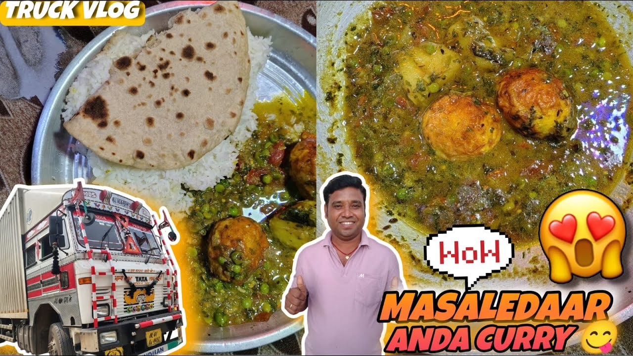 Aaj Banega Masaledaar Anda Curry 😋 | Unloading Complete | Next Loading Kahan Hoga? | #truck #vlog