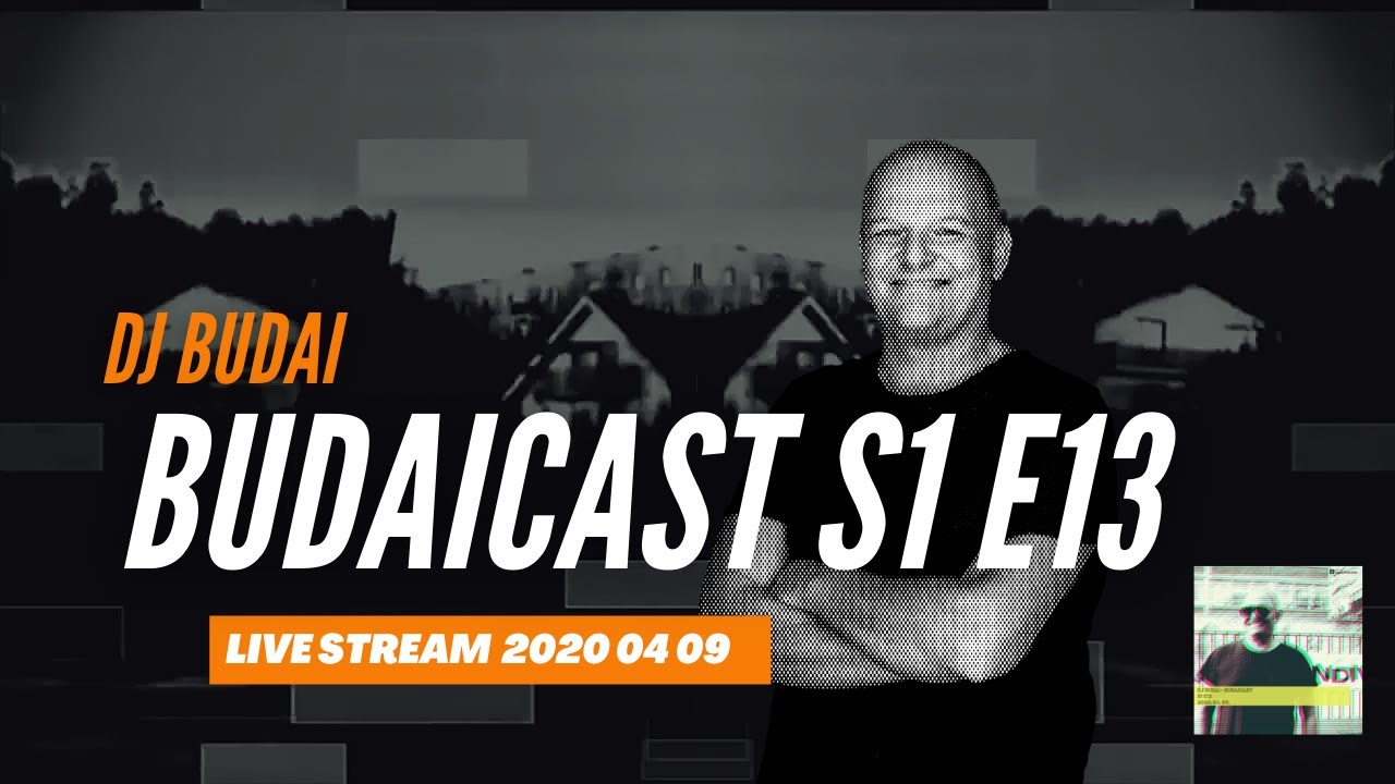 DJ Budai - BUDAICAST - S1 E13