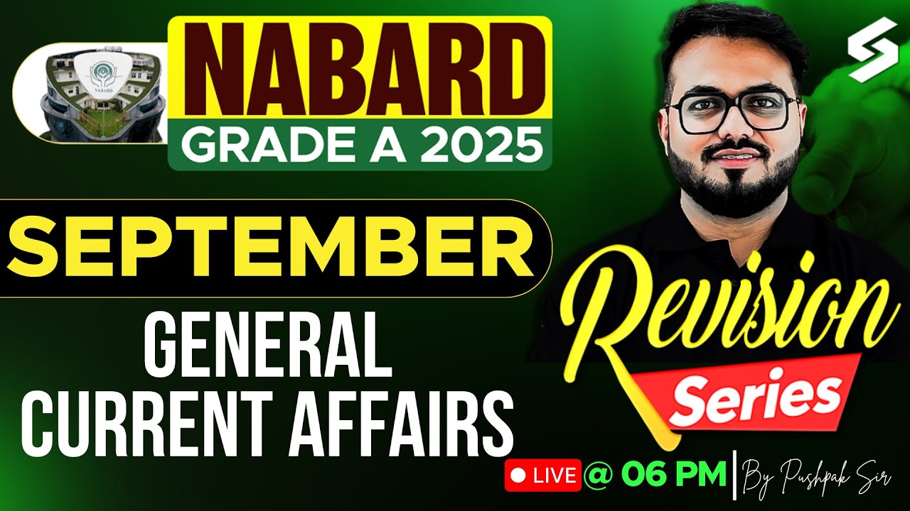 September Month Current Affairs for NABARD Grade A | Monthly Current Affairs Revision by Pushpak Sir