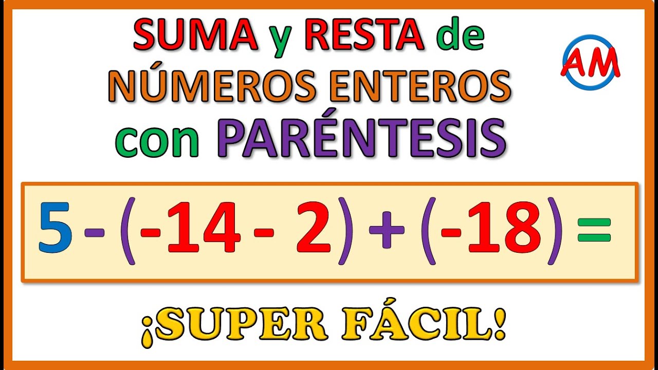 OPERACIONES COMBINADAS con NÚMEROS ENTEROS | PARÉNTESIS | Suma y resta | 2