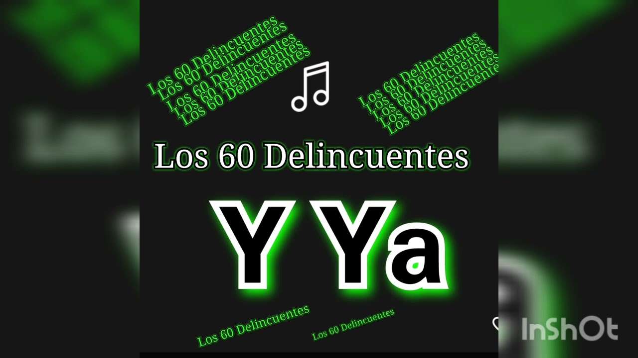 Los 60 Delincuentes - Y Ya (DjFliyou) Cl&aacute;sico Perreo