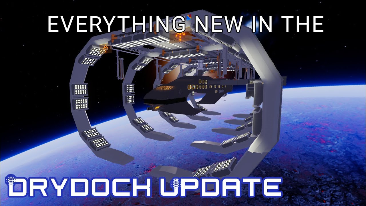 EVERYTHING NEW IN THE DRYDOCK UPDATE - innovation inc spaceship