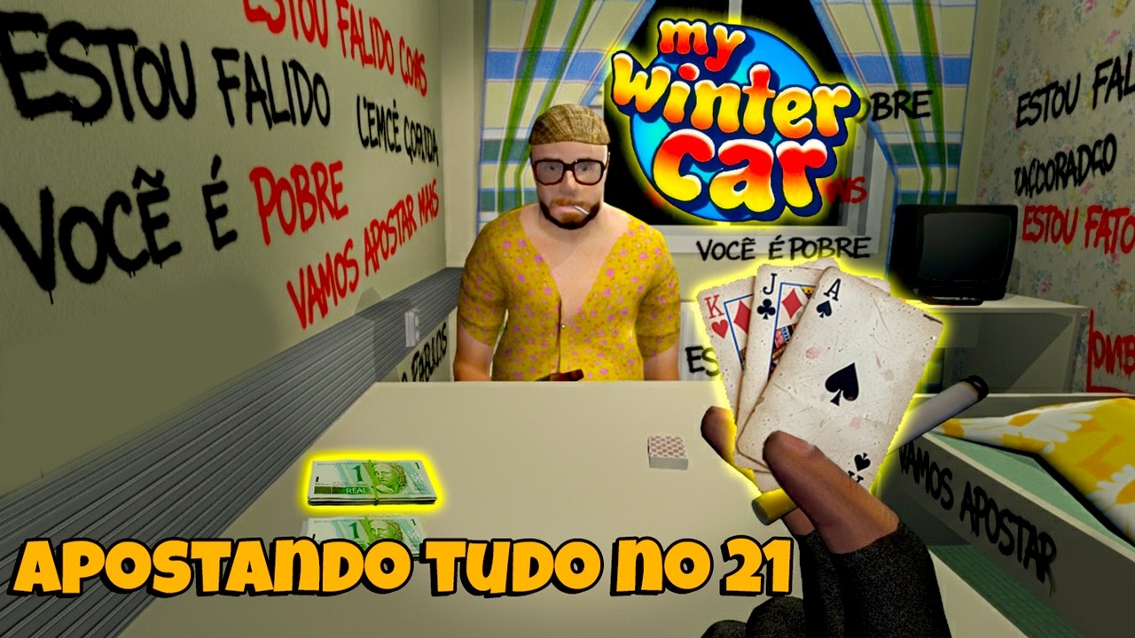 Saímos da Cadeia FALIDO e Tive que ir Jogar 21 para Levantar uma GRANA - My Winter Car #039
